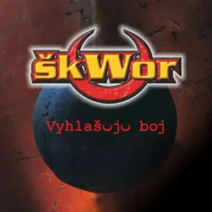 ŠKWOR: VYHLAŠUJU BOJ/LP