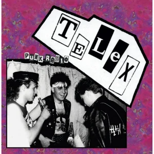 TELEX: PUNK RADIO/LP