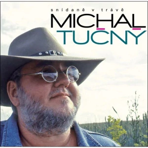TUČNÝ MICHAL: SNÍDANĚ V TRÁVĚ/LP