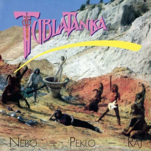 TUBLATANKA: NEBE - PEKLO - RÁJ/LP