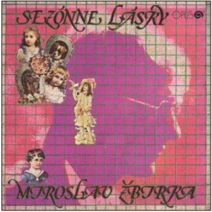 ŽBIRKA MIROSLAV: SEZÓNNE LÁSKY/LP