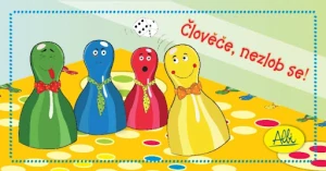 ČLOVĚČE, NEZLOB SE!