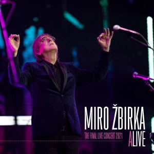 ŽBIRKA MIROSLAV: ALIVE THE FINAL CONCERT 2021/LP