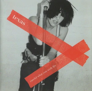TEXAS: CAREFUL WHAT YOU WISH FOR/CD