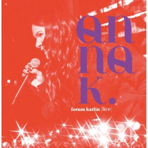 ANNA K.: FORUM KARLÍN (LIVE)/2LP