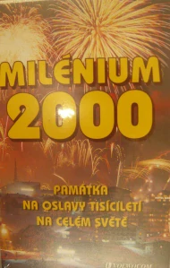 MILÉNIUM 2000: PAMÁTKA NA OSLAVY TISÍCILETÍ NA CELÉM SVĚTĚ/VHS