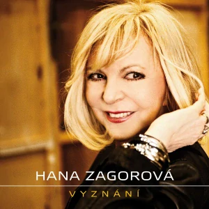 ZAGOROVÁ HANA: VYZNÁNÍ/CD