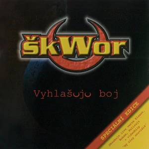 ŠKWOR: VYHLAŠUJU BOJ/CD