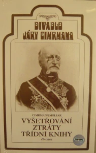DIVADLO JÁRY CIMRMANA: VYŠETŘOVÁNÍ ZTRÁTY TŘÍDNÍ KNIHY/VHS