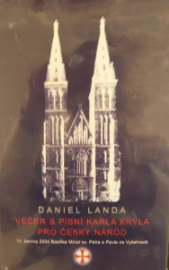 LANDA DANIEL: VEČER S PÍSNÍ KARLA KRYLA PRO ČESKÝ NÁROD/VHS