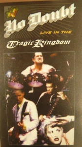 NO DOUBT: LIVE IN THE TRAGIC KINGDOM/VHS