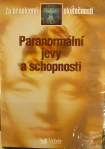 PARANORMÁLNÍ JEVY A SCHOPNOST/ ZVLÁŠTNÍ BYTOSTI A UFO/ POSVÁTNÁ MÍSTA A DUCHOVÉ/3DVD