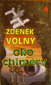VOLNÝ ZDENĚK: OKO CHIMÉRY