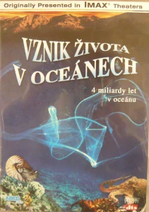 VZNIK ŽIVOTA V OCEÁNECH: 4 MILIARDY LET V OCEÁNU/DVD