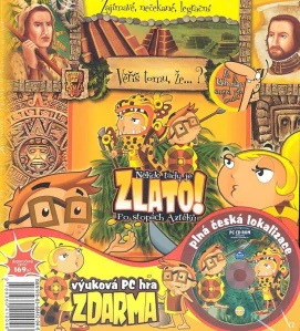 Někde tady je zlato! Po stopách Aztéků + CD ROM