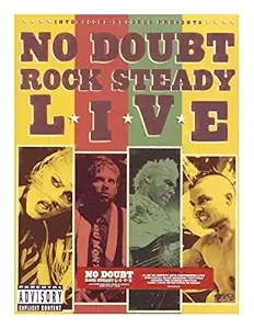NO DOUBT: ROCK STEADY LIVE/DVD