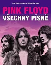 PINK FLOYD - VŠECHNY PÍSNĚ(KNIHA)