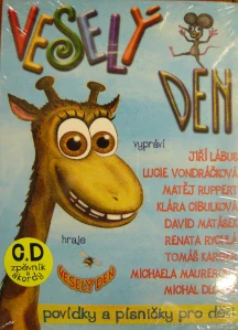 Veselý den: povídky a písničky pro děti/CD