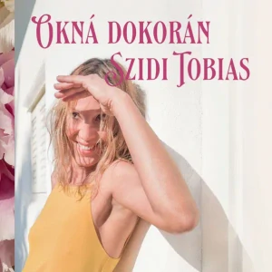 SZIDI TOBIAS: OKNÁ DOKORÁN/LP