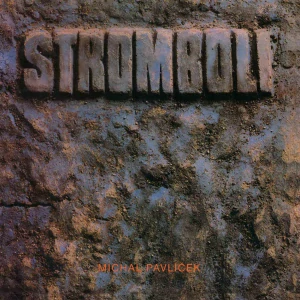 STROMBOLI: JUBILEJNÍ EDICE 1987-2012/2LP