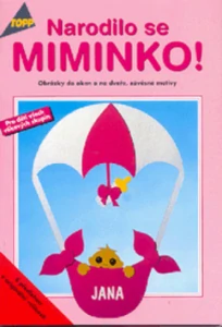 Narodilo se nám miminko!/TOPP