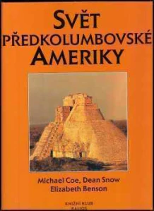 Svět předkolumbovské Ameriky
