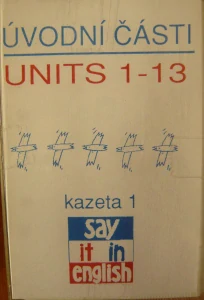 Say it in english: Úvodní části Units 1-21/2MC