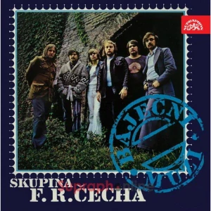 SKUPINA F. R. ČECHA: BÁJEČNÍ MUŽI /LP