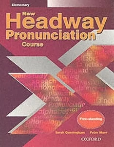 New Headway Elementary Pronunciation Course