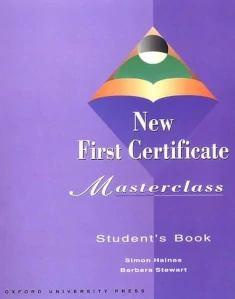New First Certificate Masterclass Student's Book