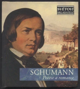 SCHUMANN ROBERT: POEZIE A ROMANCE/CD