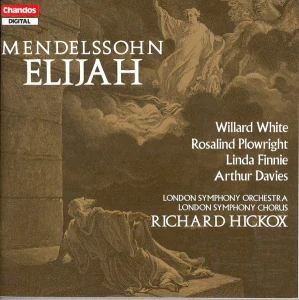 MENDELSSOHN: ELIJAH/2CD(RICHARD HICKOX)