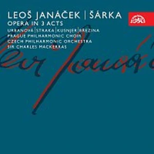 JANÁČEK LEOŠ: ŠÁRKA/3CD(SIR CHARLES MACKERRAS)