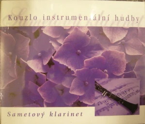 KOUZLO INSTRUMENTÁLNÍ HUDBY: SAMETOVÝ KLARINET/3CD