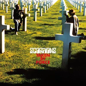 SCORPIONS: TAKEN BY FORCE/CD