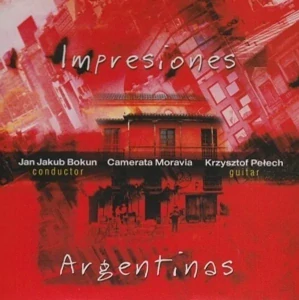 BOKUN, PELECH, CAMERATA MORAVIA: IMPRESIONES ARGENTINAS/CD