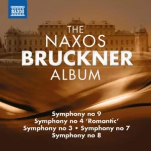 BRUCKNER PASCAL: THE NAXOS BRUCKNER ALBUM/CD