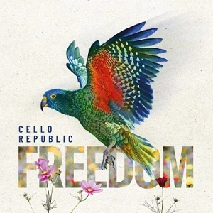 FREEDOM: CELLO REPUBLIC/CD
