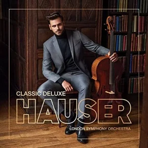 HAUSER: CLASSIC DELUXE/CD(LONDON SYMPHONY ORCHESTRA)