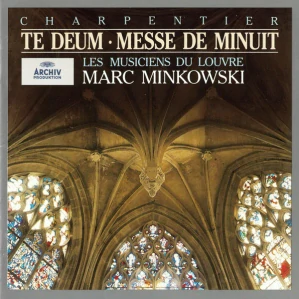 CHARPENTIER: TE DEUM MESSE DE MINUIT/CD(MARC MINKOWSKI)