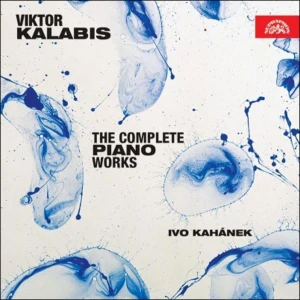 KALABIS VIKTOR: THE COMPLETE PIANO WORKS/CD