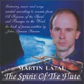 LÁTAL MARTIN: THE SPIRIT OF THE FLUTE/CD