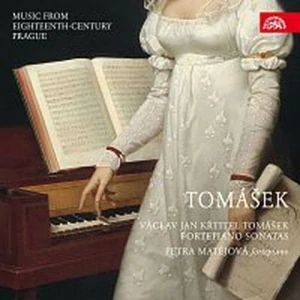 TOMÁŠEK J. K. VÁCLAV: FORTEPIANO SONATAS/CD(PETRA MATĚJOVÁ)