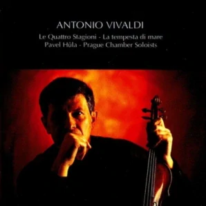 VIVALDI: LE QUARTTRO STAGIONI - LA TEMPESTA DI MARE/CD(PAVEL HŮLA)