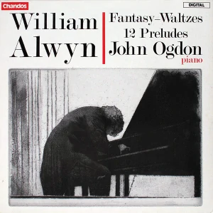 ALWYN WILLIAM: FANTASY - WALTZES & PRELUDES/CD(JOHN OGDON)