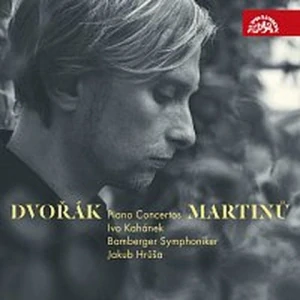 DVOŘÁK, MARTINŮ: PIANO CONCERTOS/CD(JAKUB HRŮŠA)