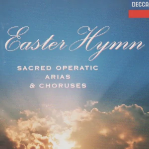 HYMN EASTER: SACRED OPERATIC ARIAS & CHORUSES/CD