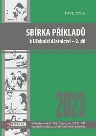 SBÍRKA PŘÍKLADŮ K UČEBNICI ÚČETNICTVÍ 2. DÍL 2023