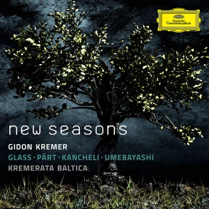 GLASS, PART, KANCHELI, UMEBAYASHI: NEW SEASONS/CDKREMERATA BALTICA)