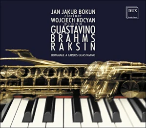 GUASTAVINO, BRAHMS, RAKSIN: HOMMAGE A CARLOS GUASTAVINO/CD